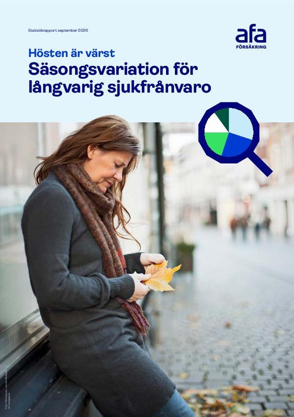 Statistikrapport: Säsongsvariation för långvarig sjukfrånvaro