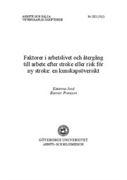 Omslag för kunskapsöversikt - Faktorer i arbetslivet och återgång till arbete efter stroke eller risk för ny stroke: en kunskapsöversikt