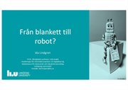 Presentationen E-Från blankett till robot som hör till Regional dag i Mora den 8 maj 2024.