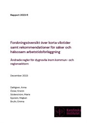 Omslag till kunskapsöversikt - Forskningsöversikt över korta vilotider samt rekommendationer för säker och hälsosam arbetstidsförläggning