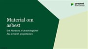 Omslagsbild för presentationen Material om asbest från Prevent