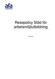 Resepolicy Stöd för arbetsmiljöutbildning 2024