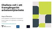 B - Chefen och arbetsmiljöarbetet