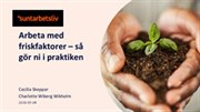 Omslag till presentationen Arbeta med friskfaktorer.
