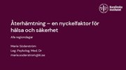 C - Återhämtning – en nyckelfaktor för hälsa och säkerhet