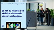 Presentationsbild Så får du flexibla och aktivitetsbaserade kontor att fungera