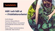 D - Håll i och håll ut – i friskfaktorarbetet