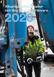 Omslag till rapport - Allvarliga arbetsskador och långvarig sjukfrånvaro 2026