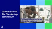 Presentationsbilder: Psykisk ohälsa bland unga kvinnor i arbetslivet