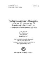 Omslag för kunskapsöversikt - Röntgendiagnosticerad handarthros i relation till exponering för handöverförda vibrationer 